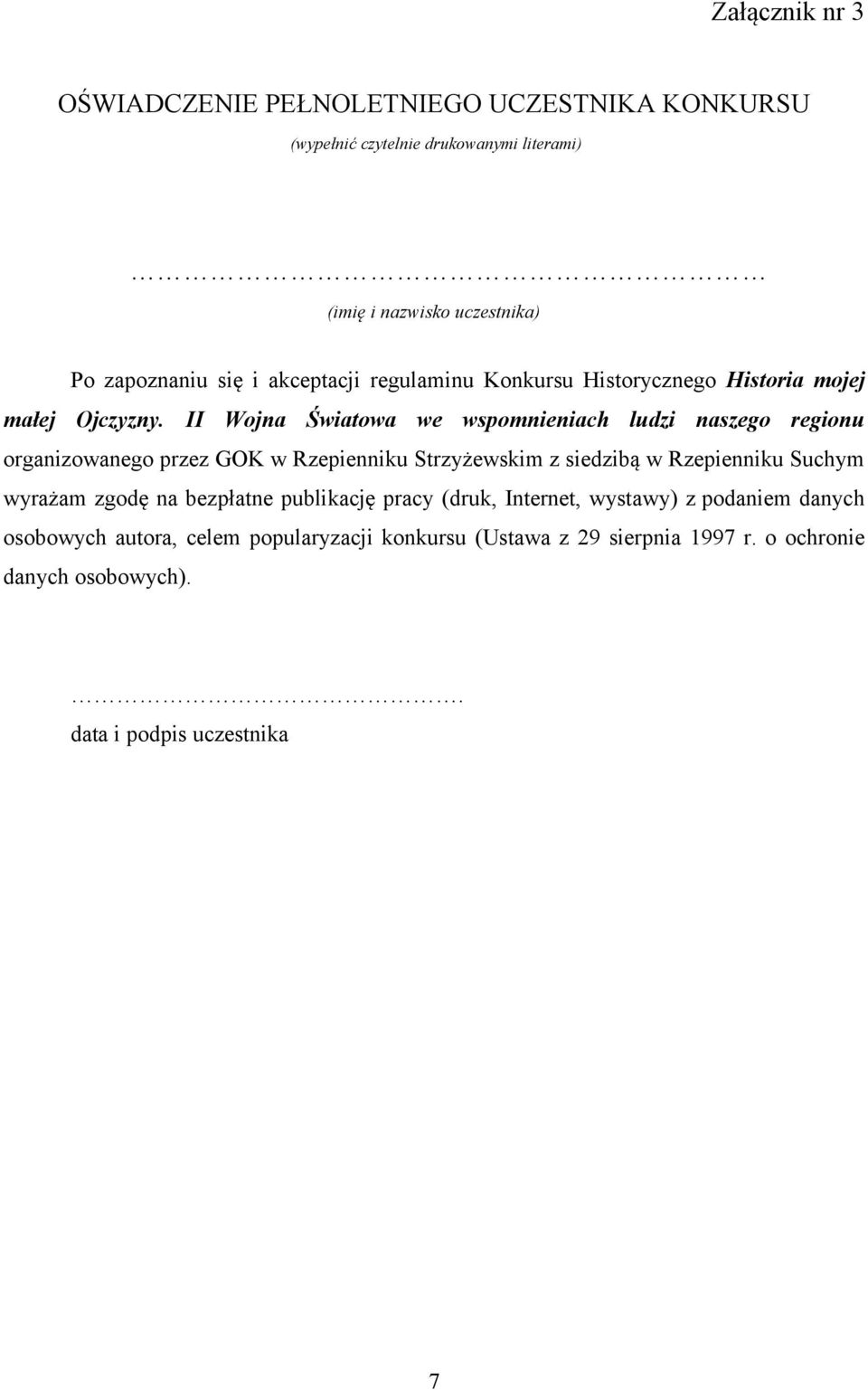 II Wojna Światowa we wspomnieniach ludzi naszego regionu organizowanego przez GOK w Rzepienniku Strzyżewskim z siedzibą w Rzepienniku Suchym