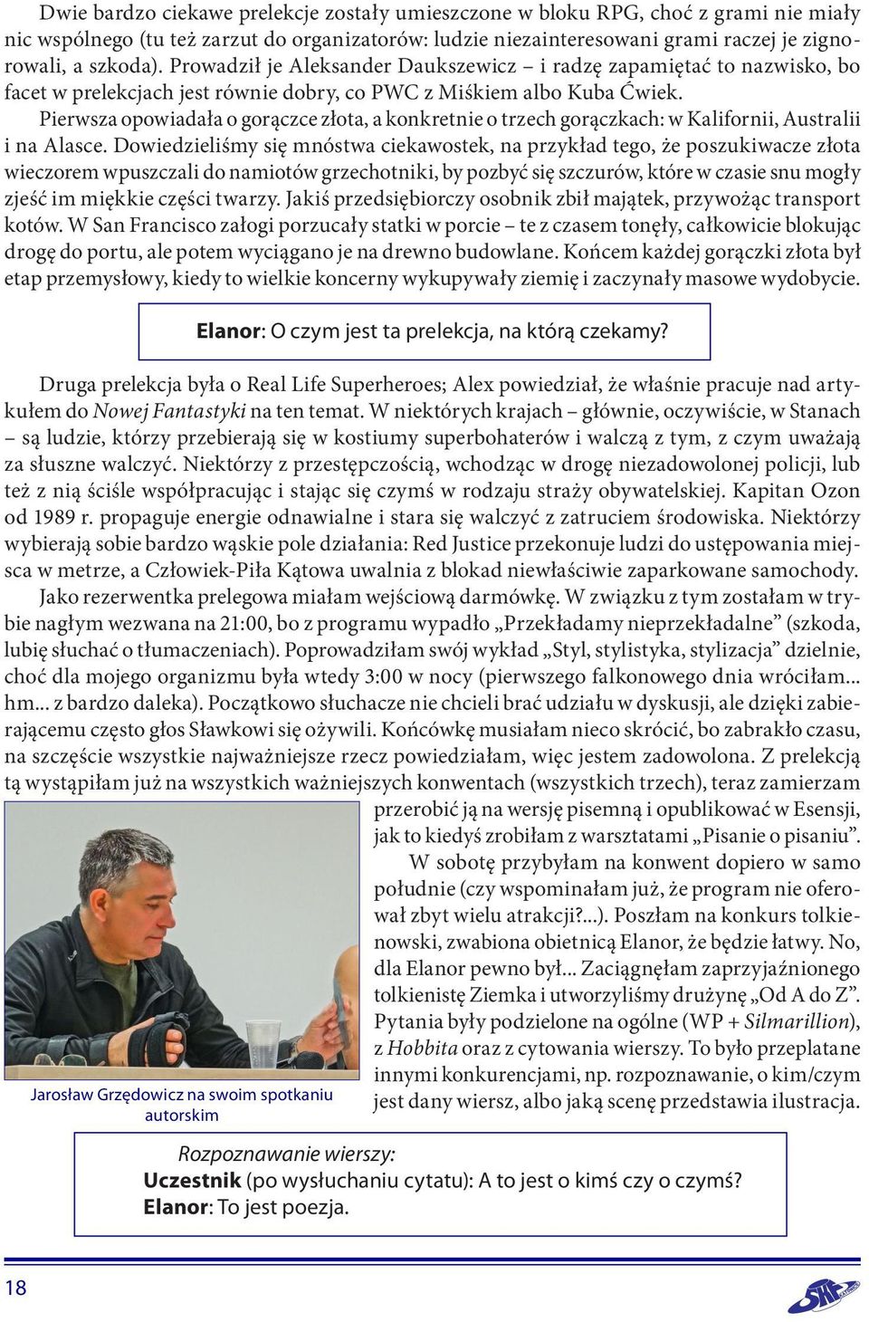 Jak stwierdzić, czy spotykasz się z poszukiwaczem złota