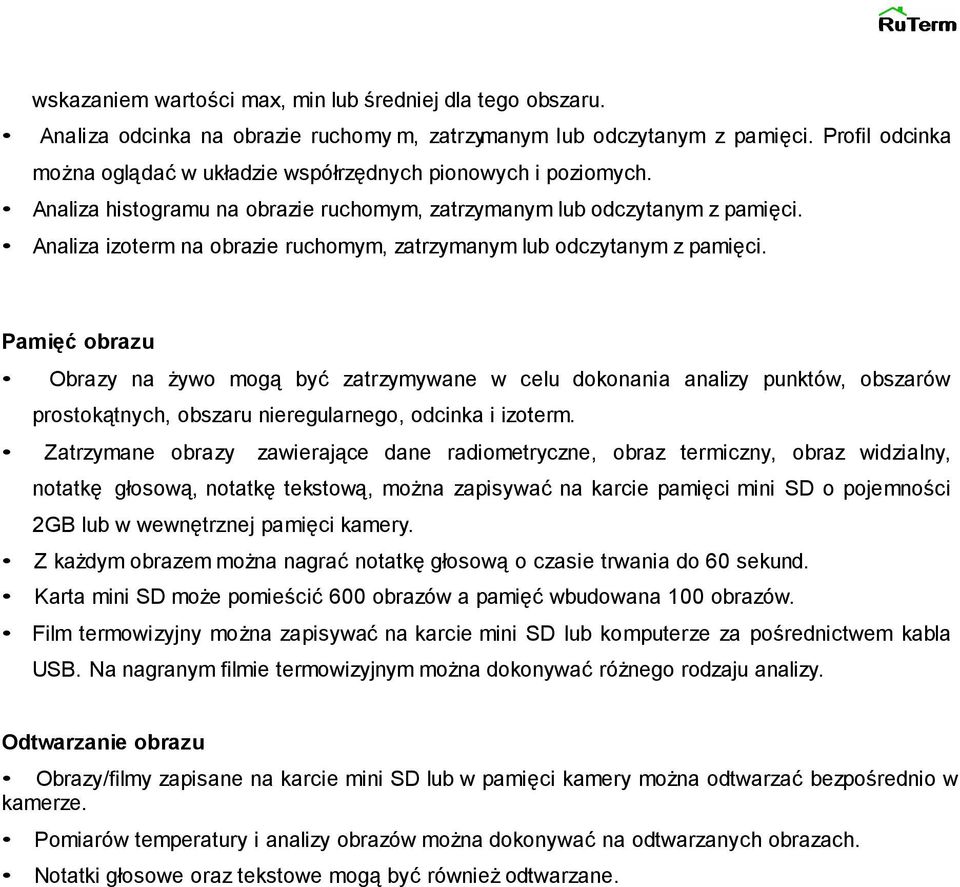 Analiza izoterm na obrazie ruchomym, zatrzymanym lub odczytanym z pamięci.