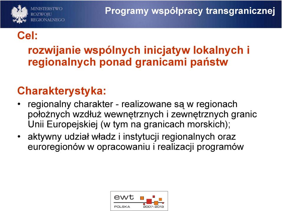 położnych wzdłuż wewnętrznych i zewnętrznych granic Unii Europejskiej (w tym na granicach