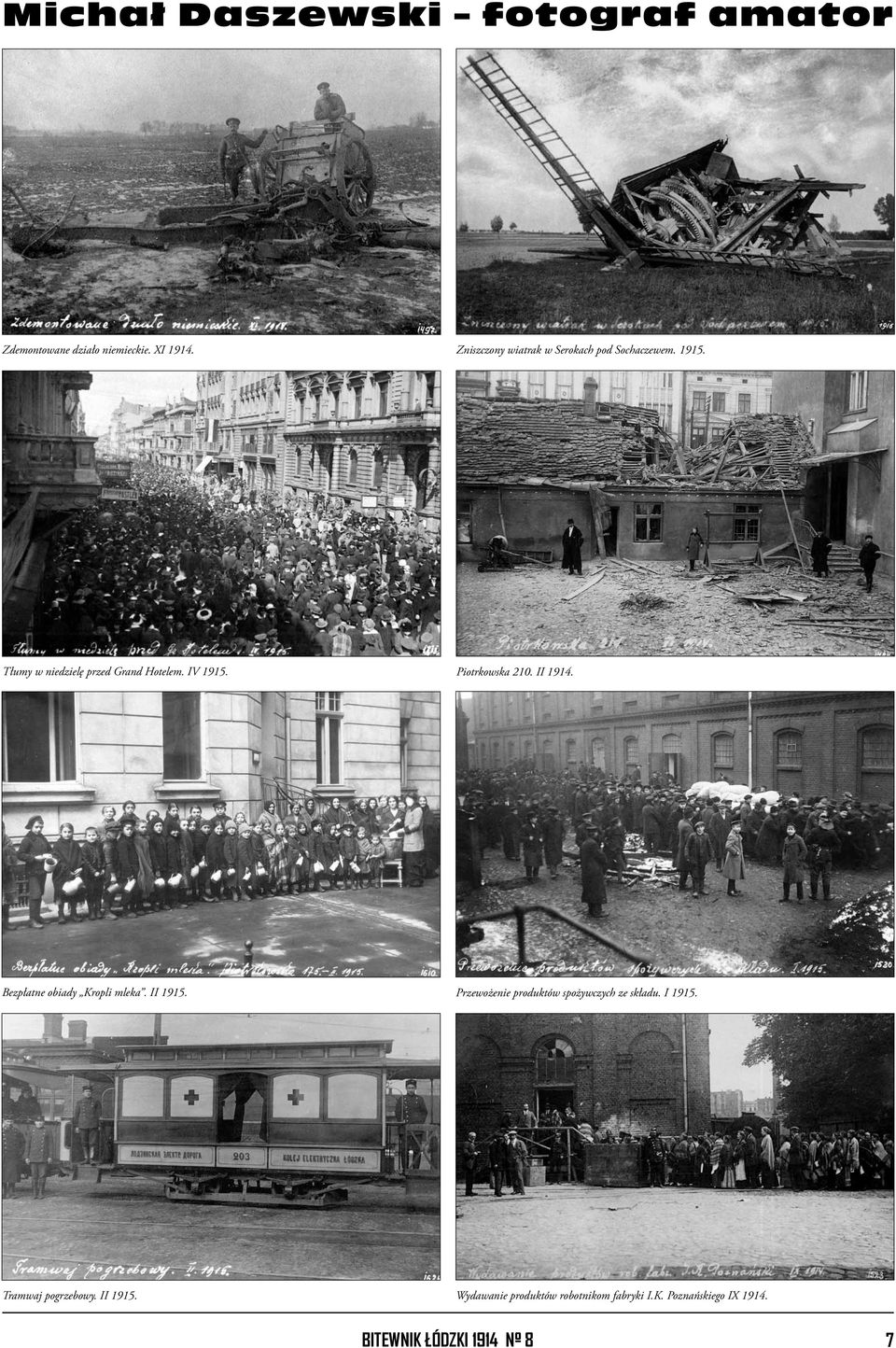 IV 1915. Piotrkowska 210. II 1914. Bezpłatne obiady Kropli mleka. II 1915.