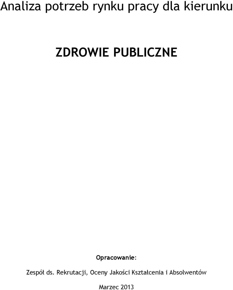 Opracowanie: Zespół ds.