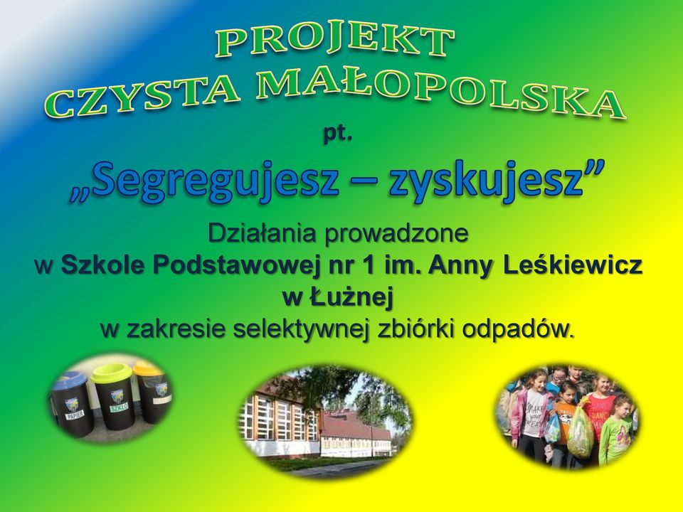 Anny Leśkiewicz w Łużnej w