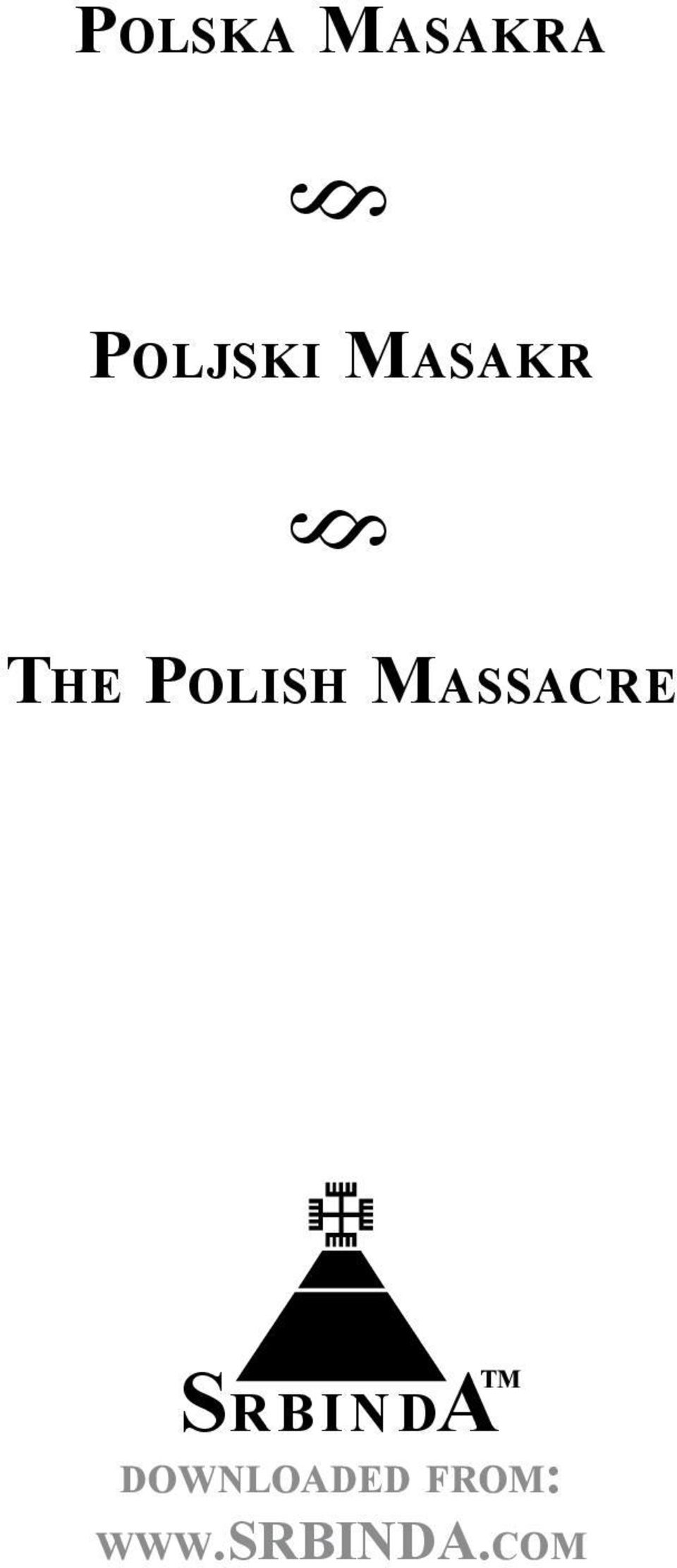 Massacre SRBINDA TM