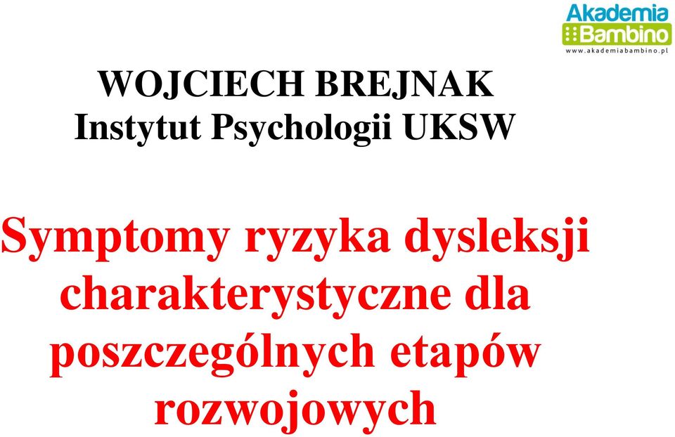 ryzyka dysleksji