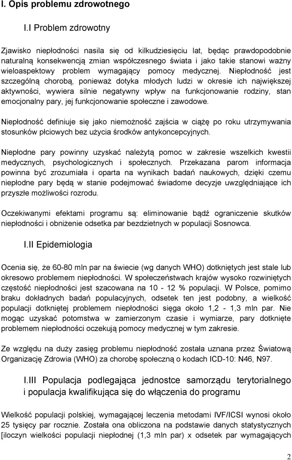 wymagający pomocy medycznej.