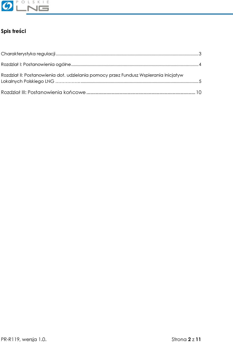 .. 4 Rozdział II: Postanowienia dot.