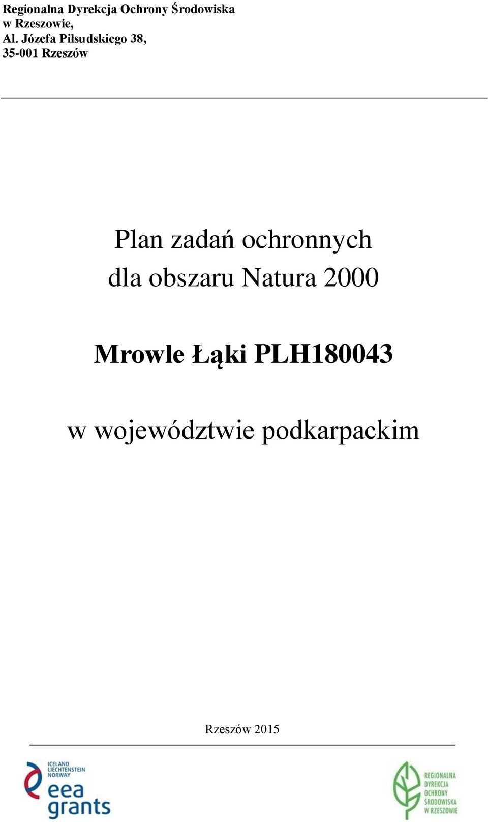 Józefa Piłsudskiego 38, 35-001 Rzeszów Plan zadań