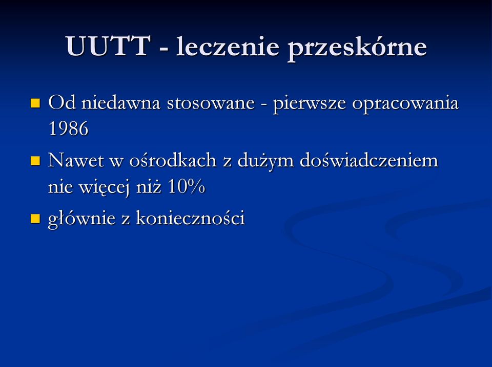Nawet w ośrodkach z dużym