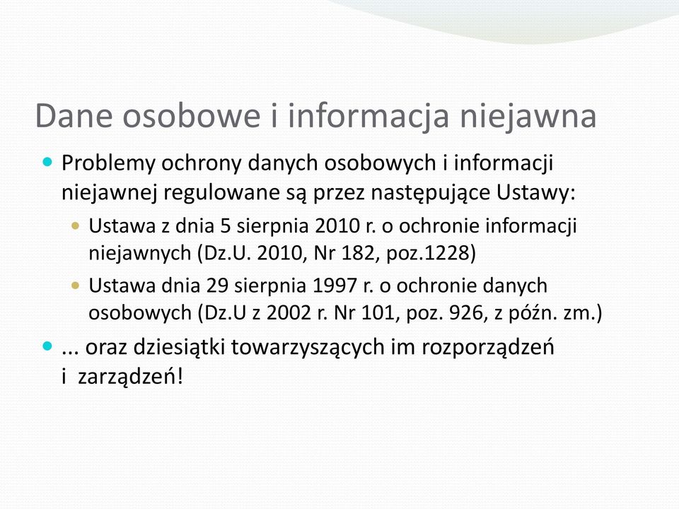 o ochronie informacji niejawnych (Dz.U. 2010, Nr 182, poz.1228) Ustawa dnia 29 sierpnia 1997 r.