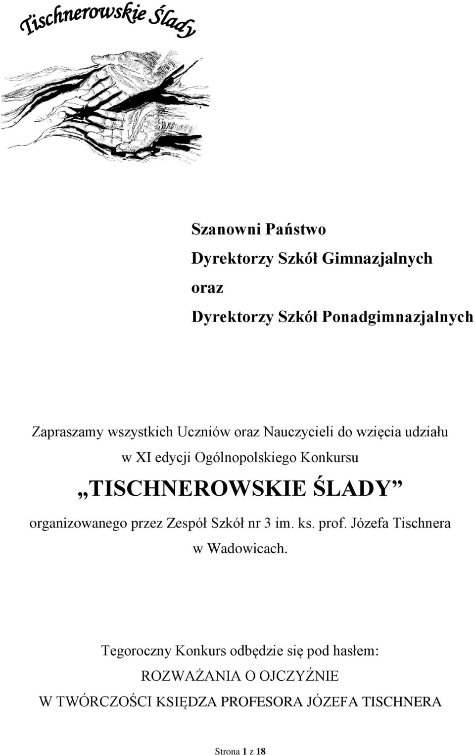ŚLADY organizowanego przez Zespół Szkół nr 3 im. ks. prof. Józefa Tischnera w Wadowicach.