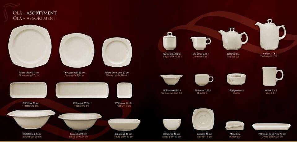 Podgrzewacz Heater Kubek 0,4 l Mug 0,4 l Półmisek 23 cm Platter 23 cm Półmisek 35 cm Platter 35 cm Półmisek 11 cm Platter 11 cm Salaterka 28 cm Salad bowl 28 cm Salaterka 24