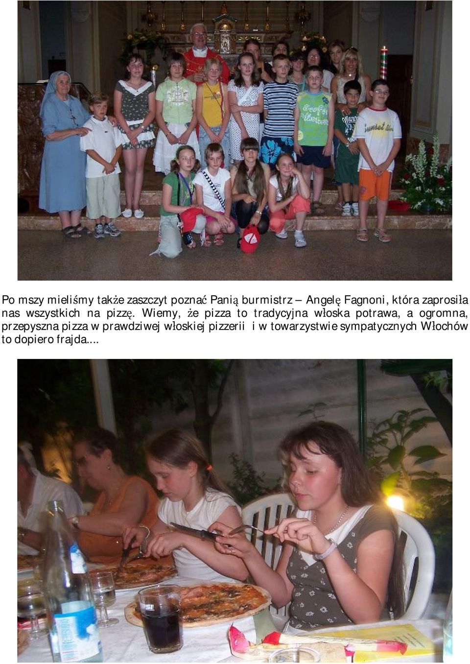 Wiemy, że pizza to tradycyjna włoska potrawa, a ogromna, przepyszna