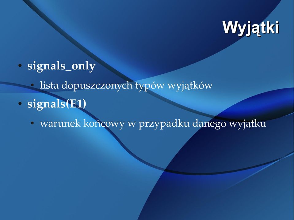 wyjątków signals(e1)