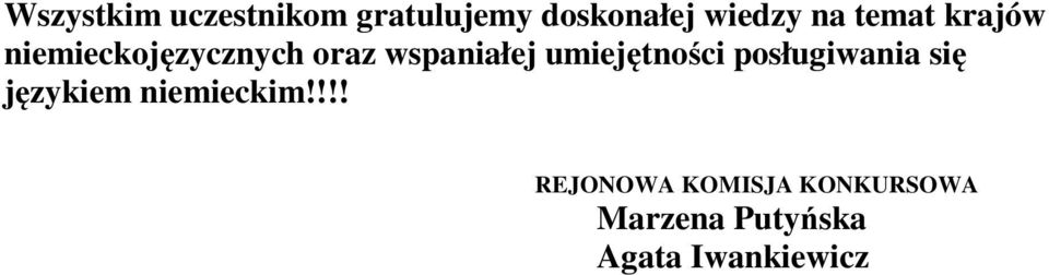 umiejętności posługiwania się językiem niemieckim!