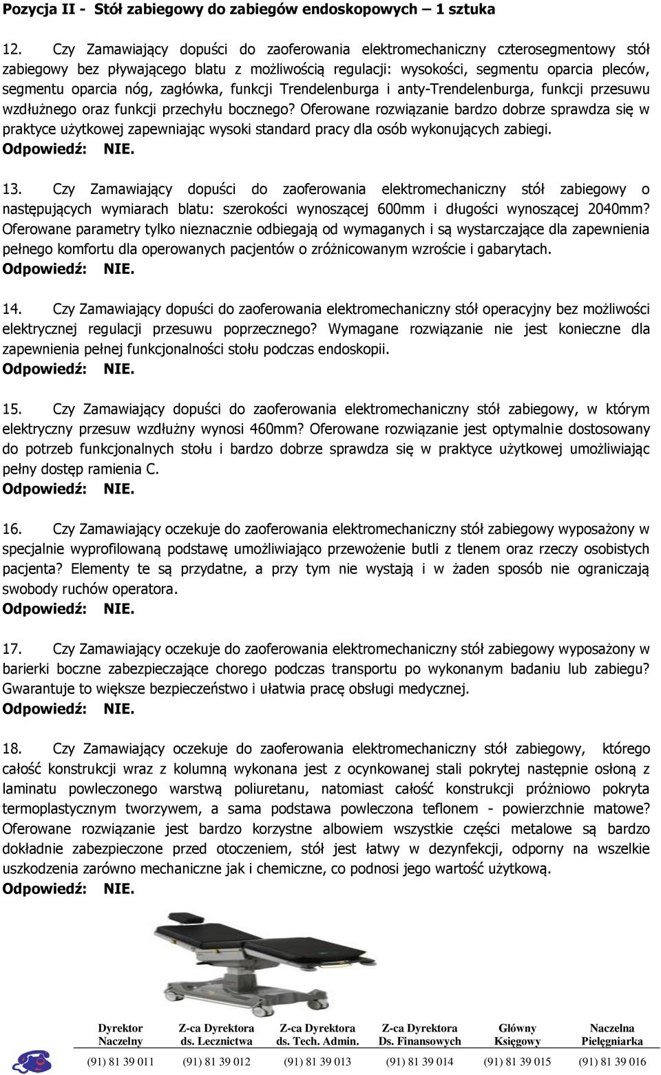 zagłówka, funkcji Trendelenburga i anty-trendelenburga, funkcji przesuwu wzdłużnego oraz funkcji przechyłu bocznego?