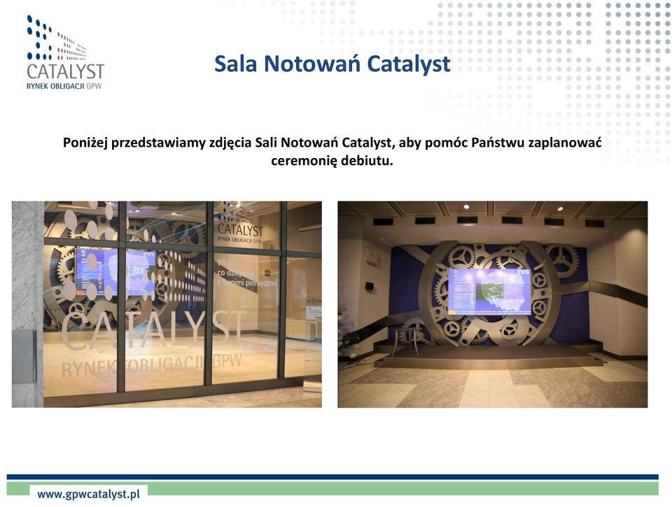 Notowao Catalyst, aby pomóc