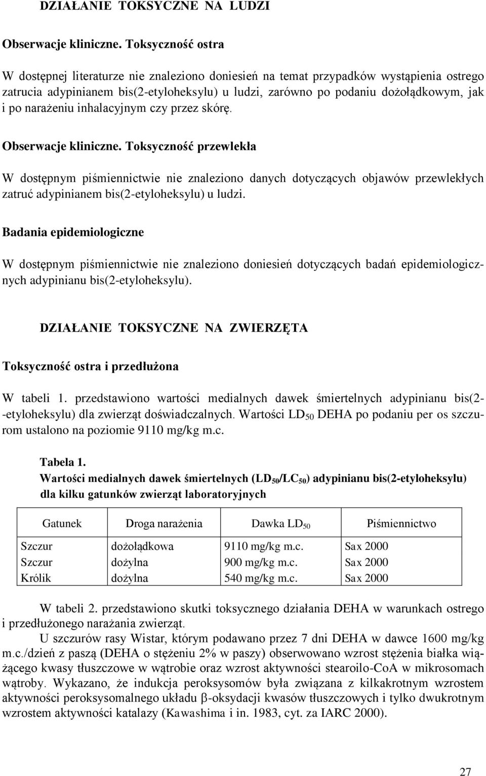 narażeniu inhalacyjnym czy przez skórę. Obserwacje kliniczne.