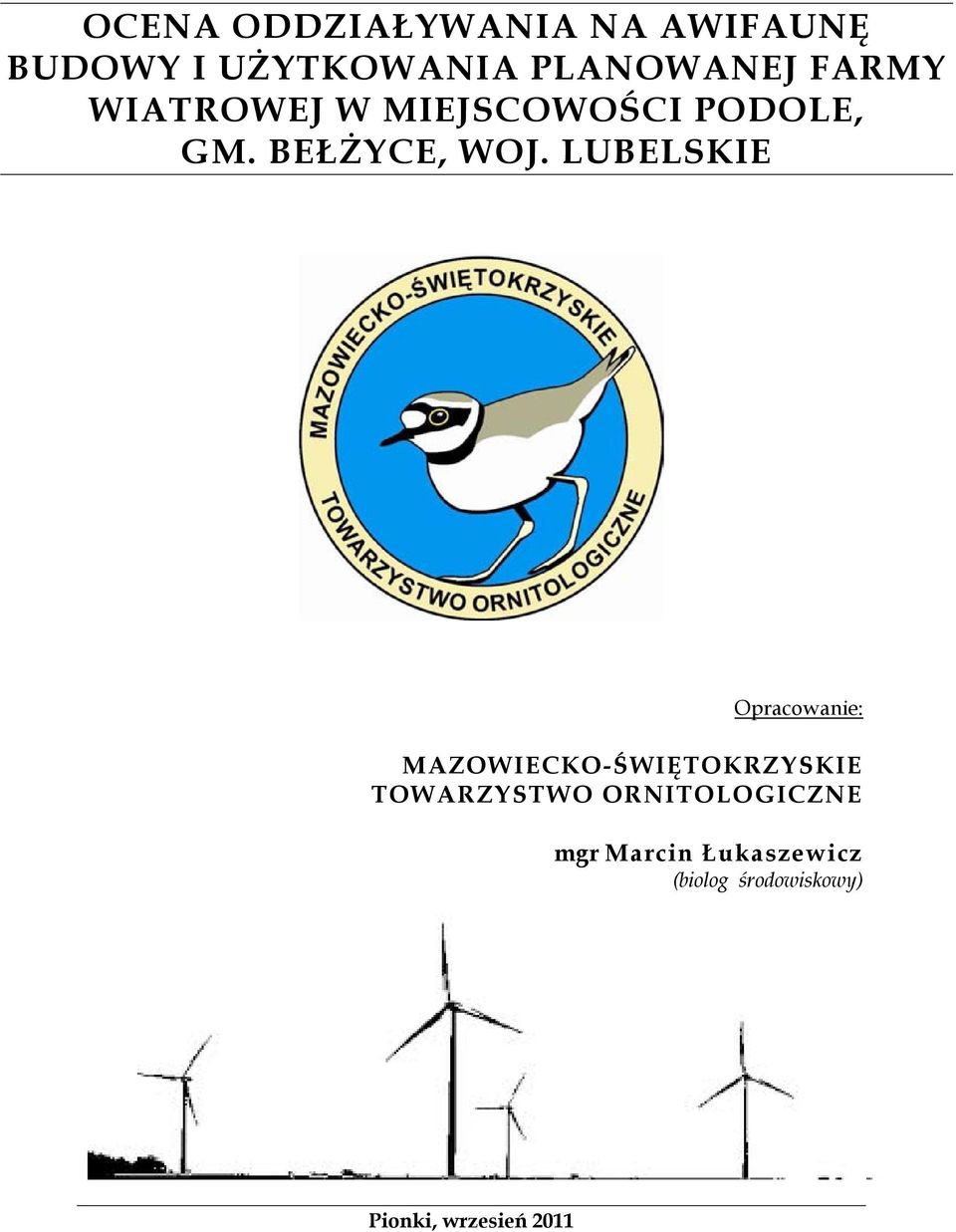 LUBELSKIE Opracowanie: MAZOWIECKO-ŚWIĘTOKRZYSKIE TOWARZYSTWO