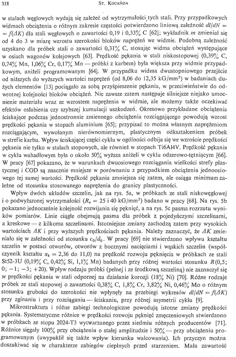 się od 4 do 3 w miarę wzrostu szerokoś ci bloków naprę ż eń we widmie.