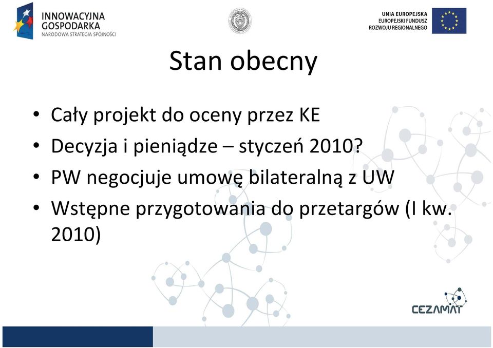 PW negocjuje umowę bilateralną z UW