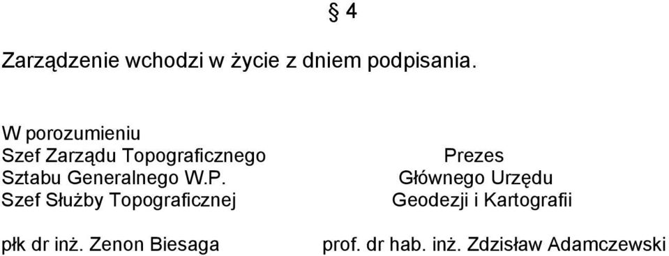 W.P. Szef Służby Topograficznej płk dr inż.