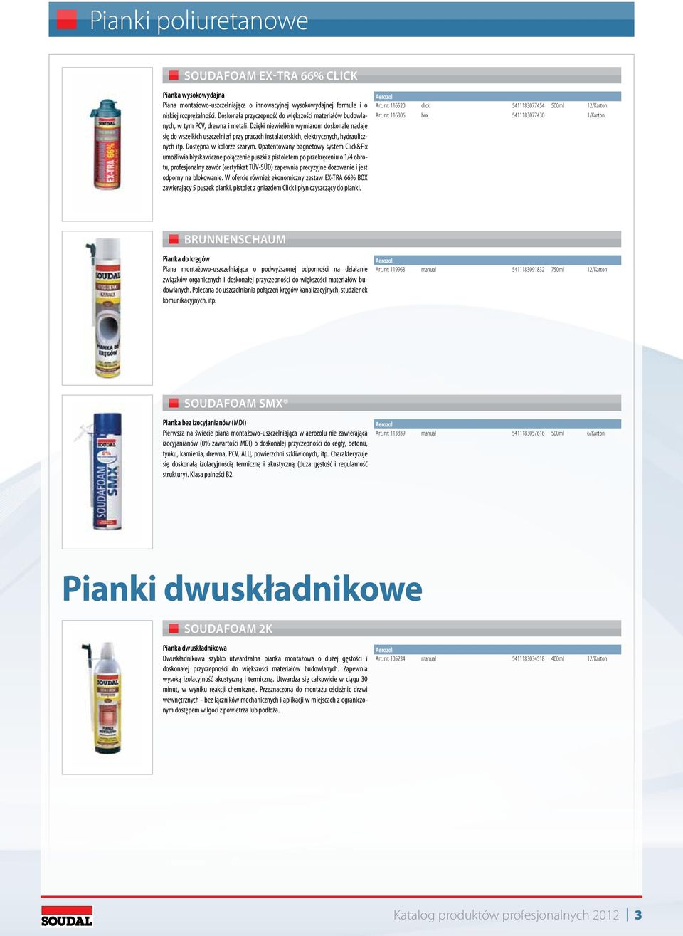 Dzięki niewielkim wymiarom doskonale nadaje się do wszelkich uszczelnień przy pracach instalatorskich, elektrycznych, hydraulicznych itp. Dostępna w kolorze szarym.