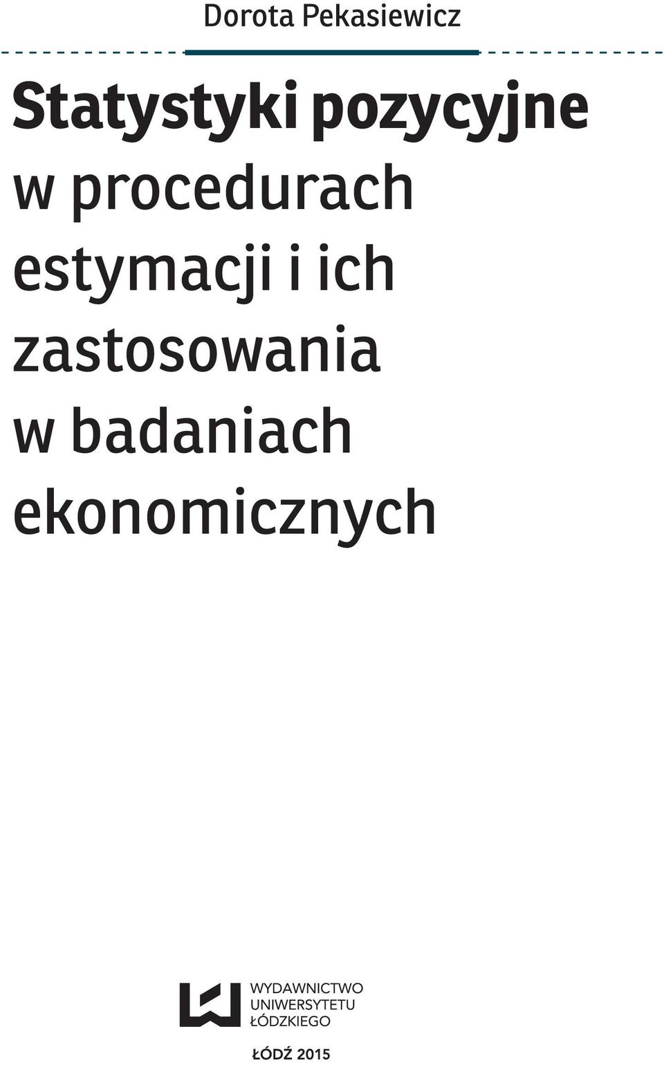 procedurach estymacji i
