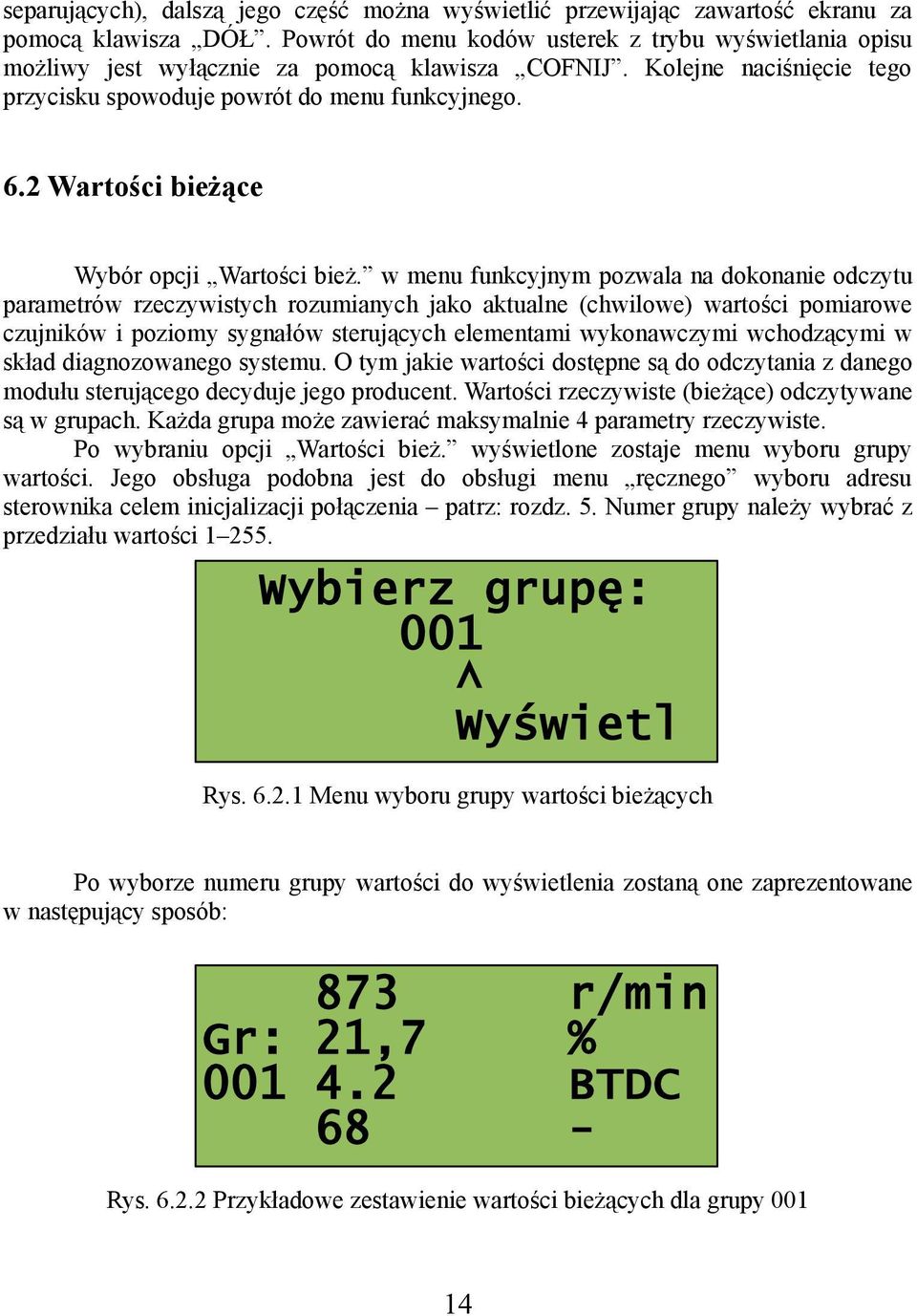 2 Wartości bieżące Wybór opcji Wartości bież.