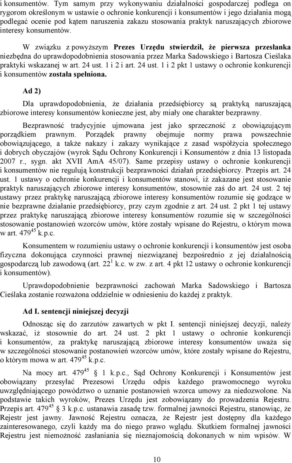 stosowania praktyk naruszających zbiorowe interesy konsumentów.