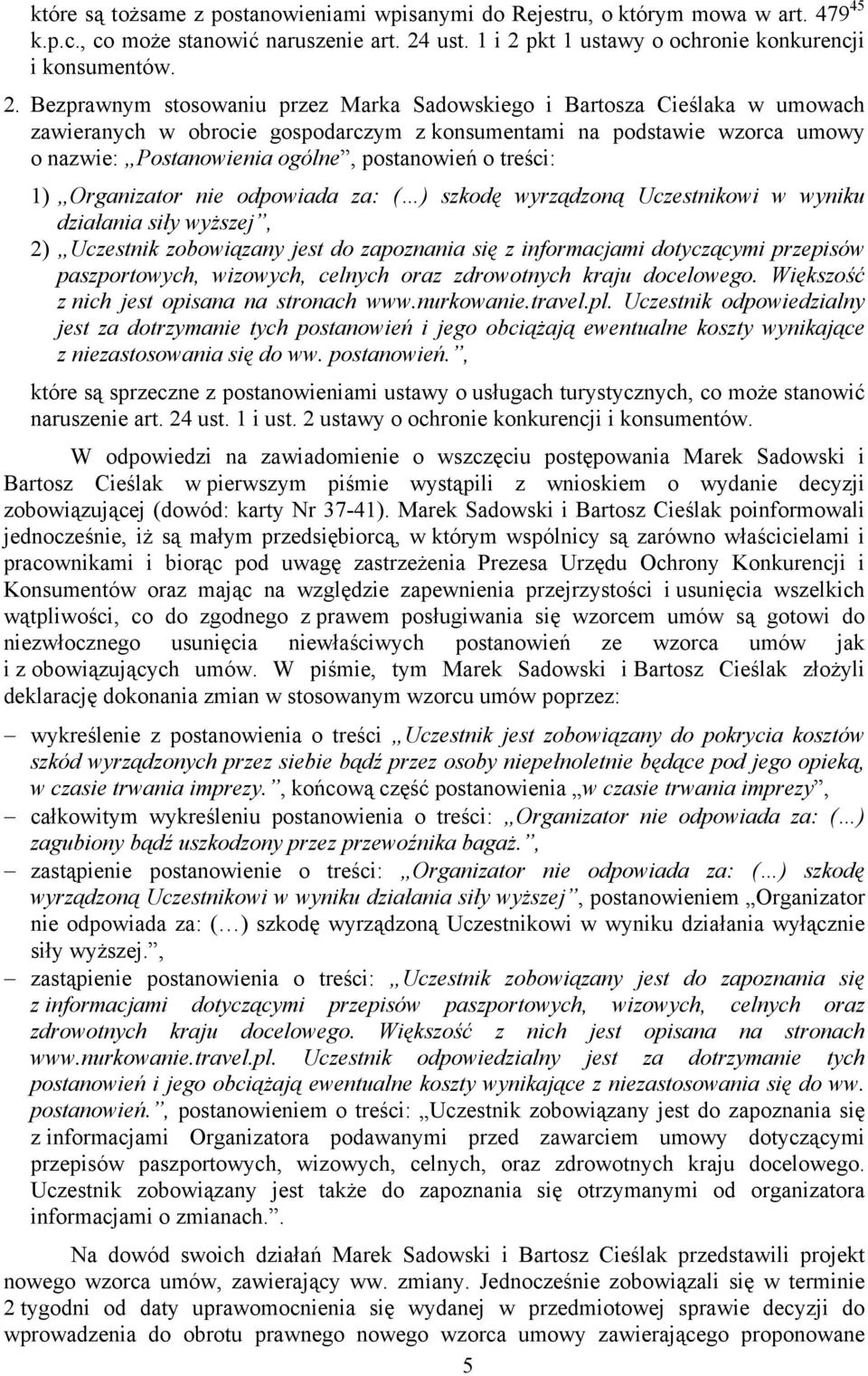 pkt 1 ustawy o ochronie konkurencji i konsumentów. 2.