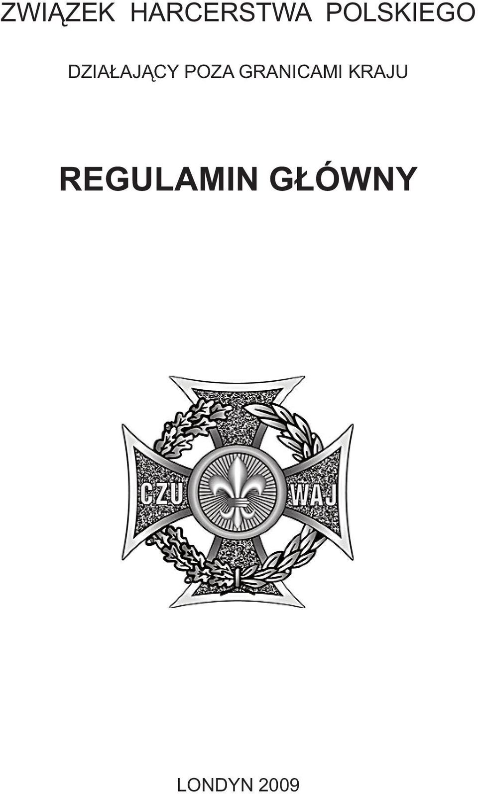 POZA GRANICAMI KRAJU
