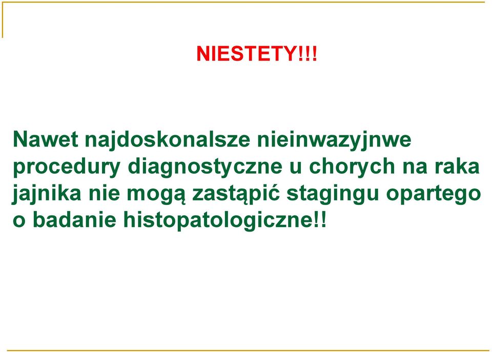 procedury diagnostyczne u chorych na