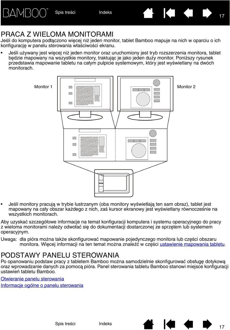 Poniższy rysunek przedstawia mapowanie tabletu na całym pulpicie systemowym, który jest wyświetlany na dwóch monitorach.