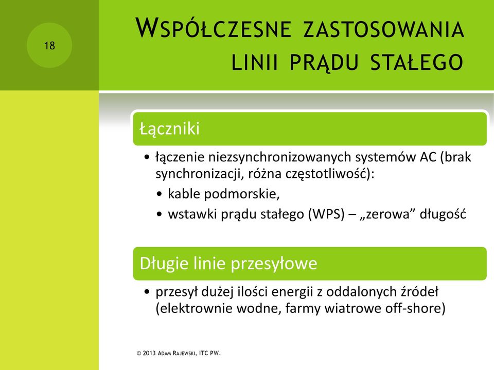 kable podmorskie, wstawki prądu stałego (WPS) zerowa długość Długie linie