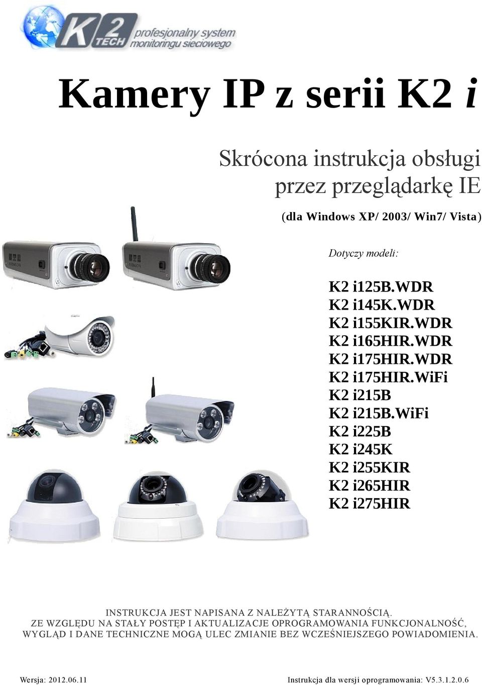 wifi K2 i225b K2 i245k K2 i255kir K2 i265hir K2 i275hir INSTRUKCJA JEST NAPISANA Z NALEŻYTĄ STARANNOŚCIĄ.