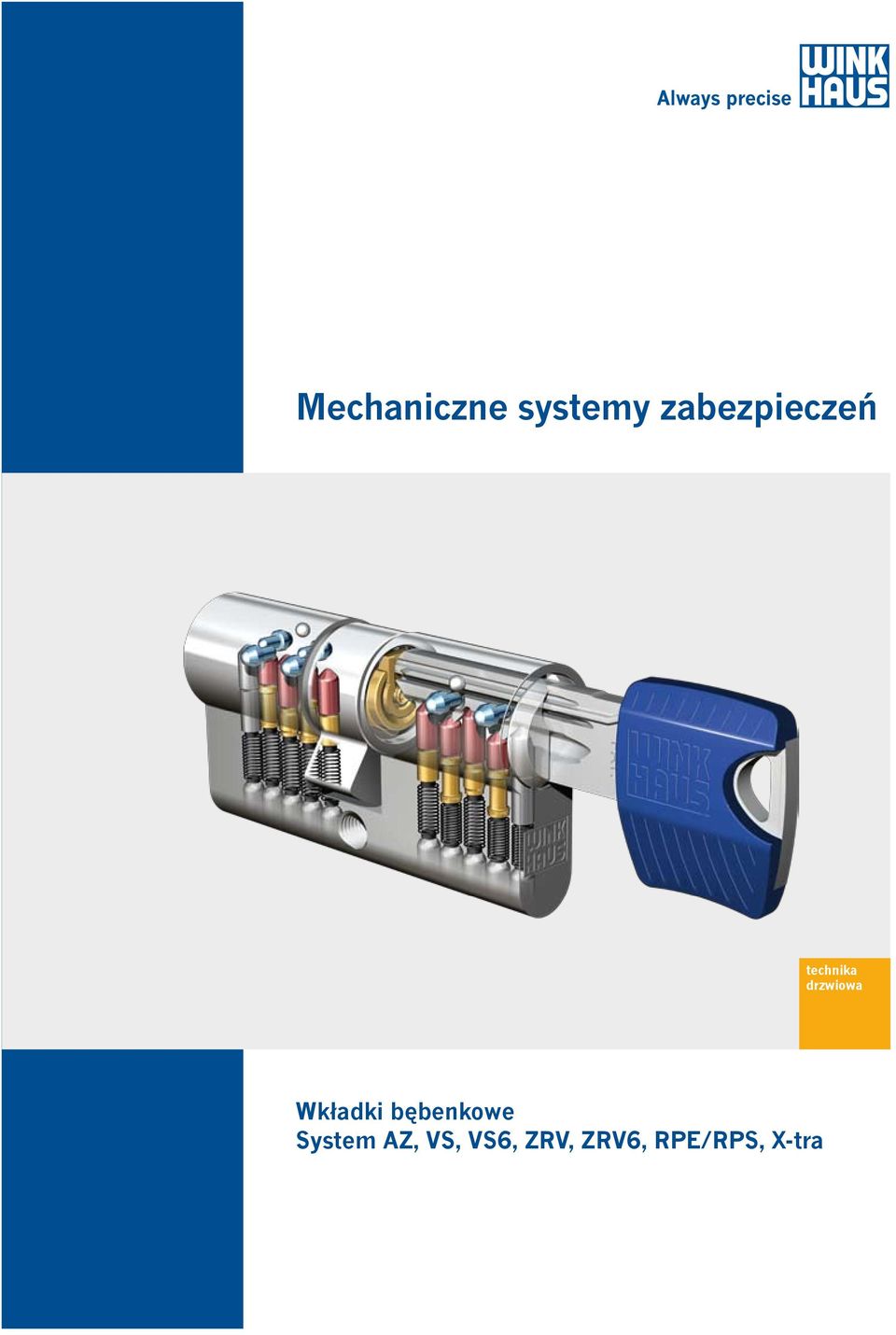 drzwiowa Wkładki bębenkowe