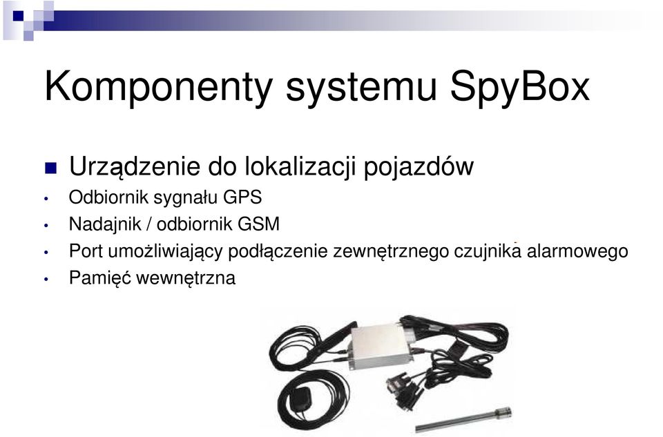 Nadajnik / odbiornik GSM Port umożliwiający