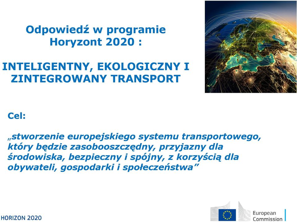 transportowego, który będzie zasobooszczędny, przyjazny dla