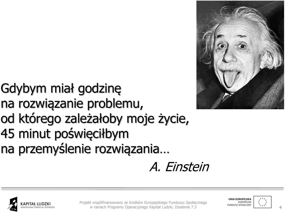 moje życie, 45 minut poświęciłbym