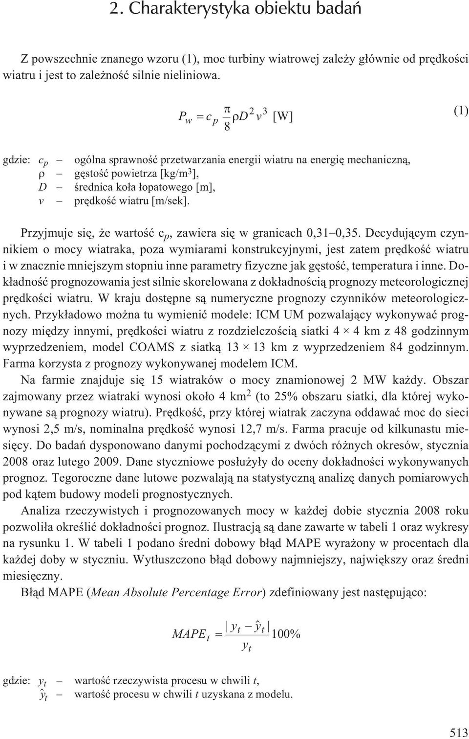 Przyjmujesiê, ewartoœæc p, zawiera siê w granicach 0,31 0,35.