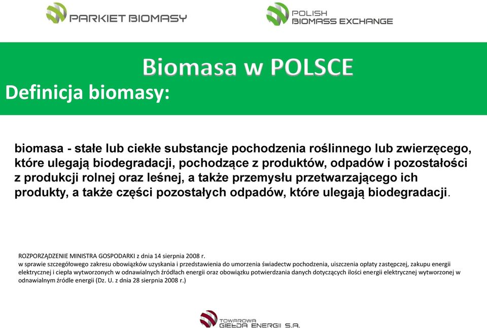 ROZPORZĄDZENIE MINISTRA GOSPODARKI z dnia 14 sierpnia 2008 r.