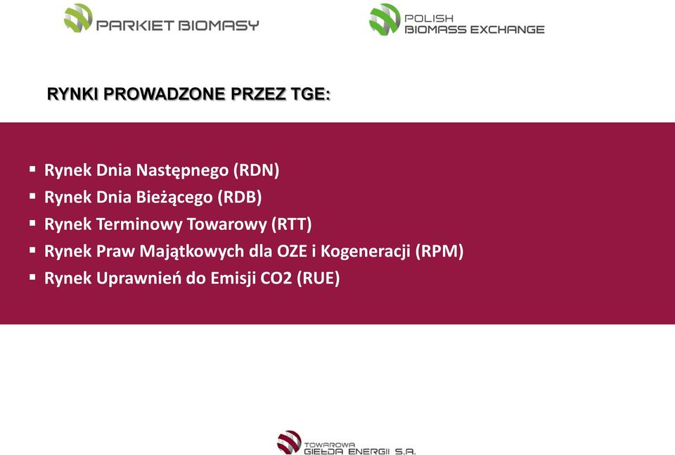 Towarowy (RTT) Rynek Praw Majątkowych dla OZE i