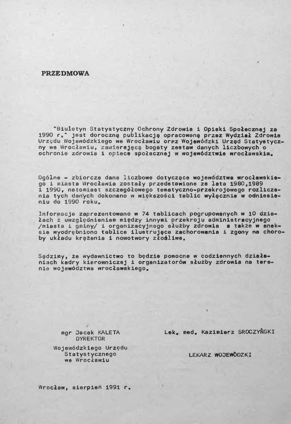 zdrowia i opiece społecznej w województwie wrocławskim.