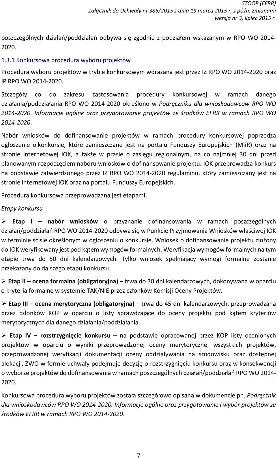 Informacje ogólne oraz przygotowanie projektów ze środków EFRR w ramach RPO WO 2014-2020.