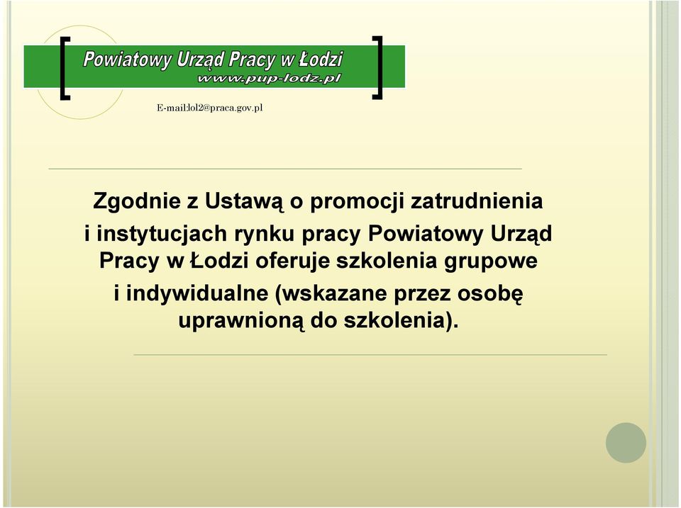 instytucjach rynku pracy Powiatowy Urząd Pracy w