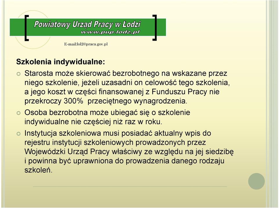 jego koszt w części finansowanej z Funduszu Pracy nie przekroczy 300% przeciętnego wynagrodzenia.