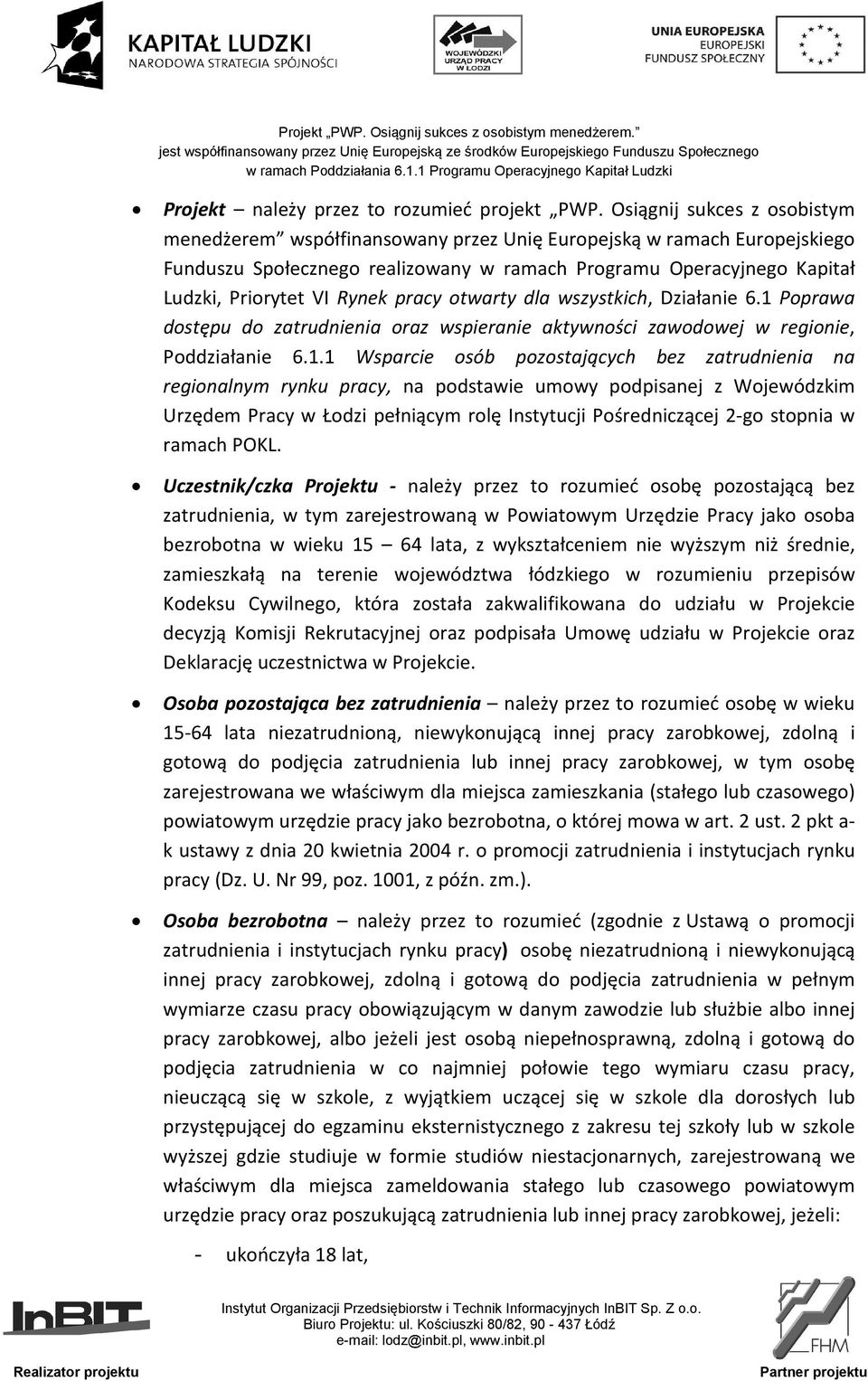 pracy otwarty dla wszystkich, Działanie 6.1 