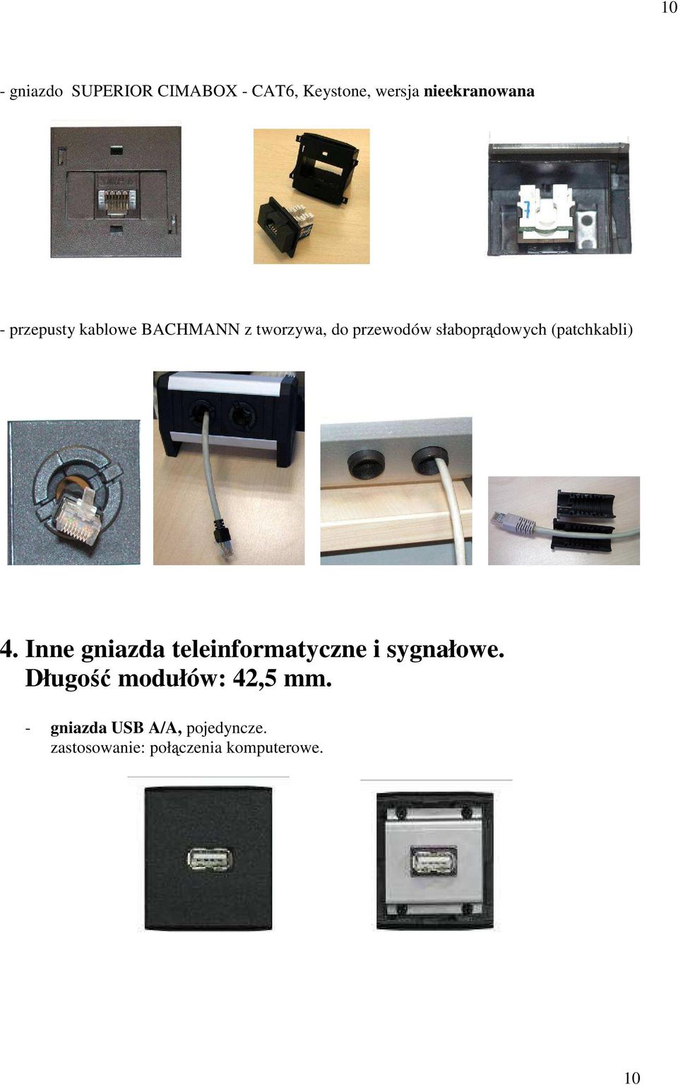 (patchkabli) 4. Inne gniazda teleinformatyczne i sygnałowe.
