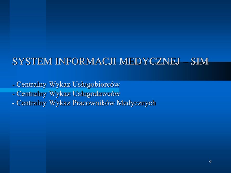 Centralny Wykaz Usługodawców -